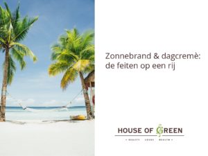 Zonnebrand-en-dagcreme-House-of-Green-
